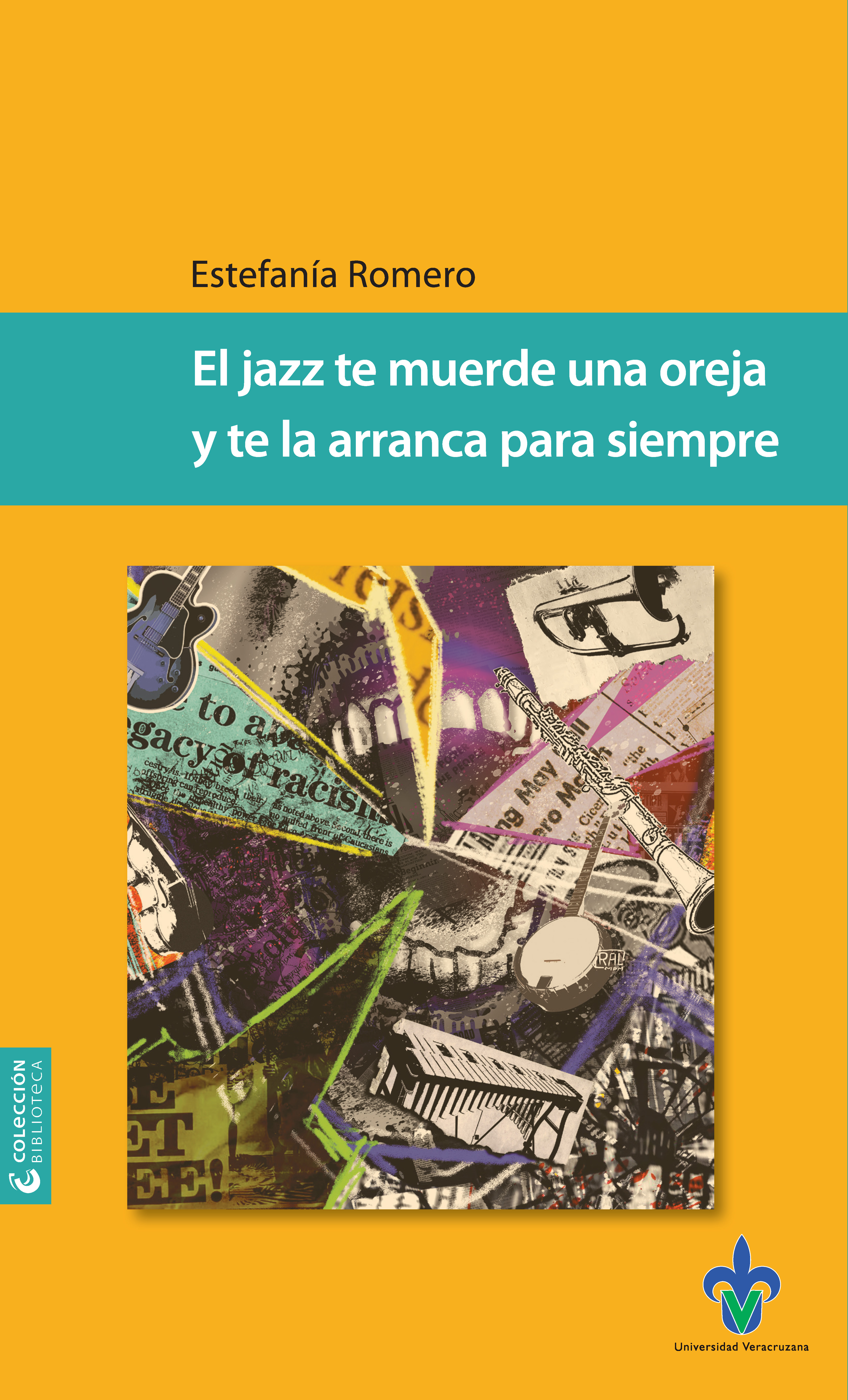 Portada de El jazz te muerde una oreja y te la arranca para siempre
