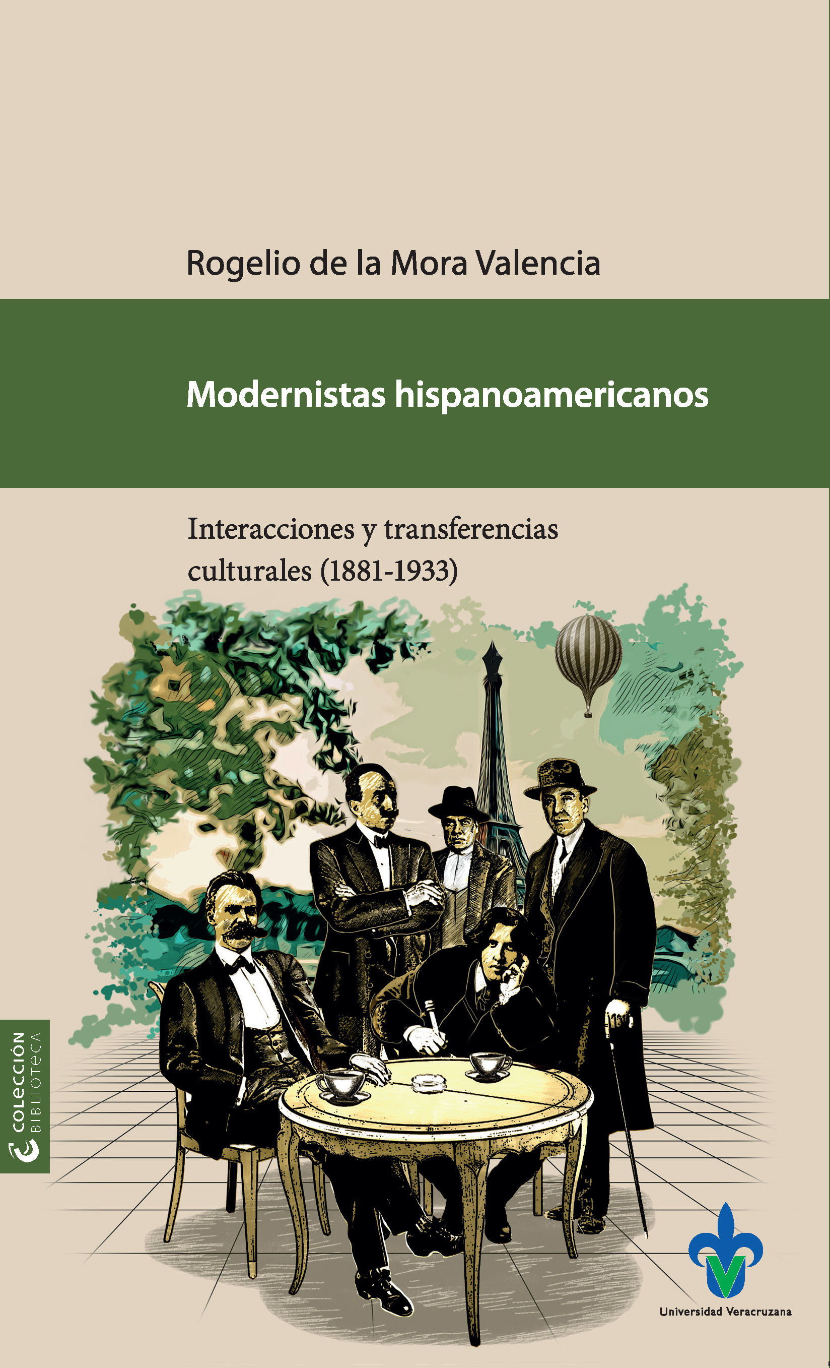 Portada de Modernistas hispanoamericanos : interacciones y transferencias culturales (1881-1933) · Varios Autores