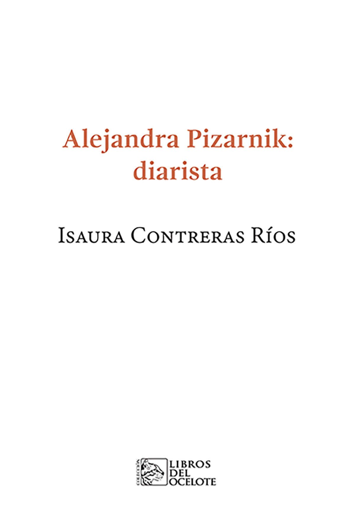 Portada de Alejandra Pizarnik: diarista