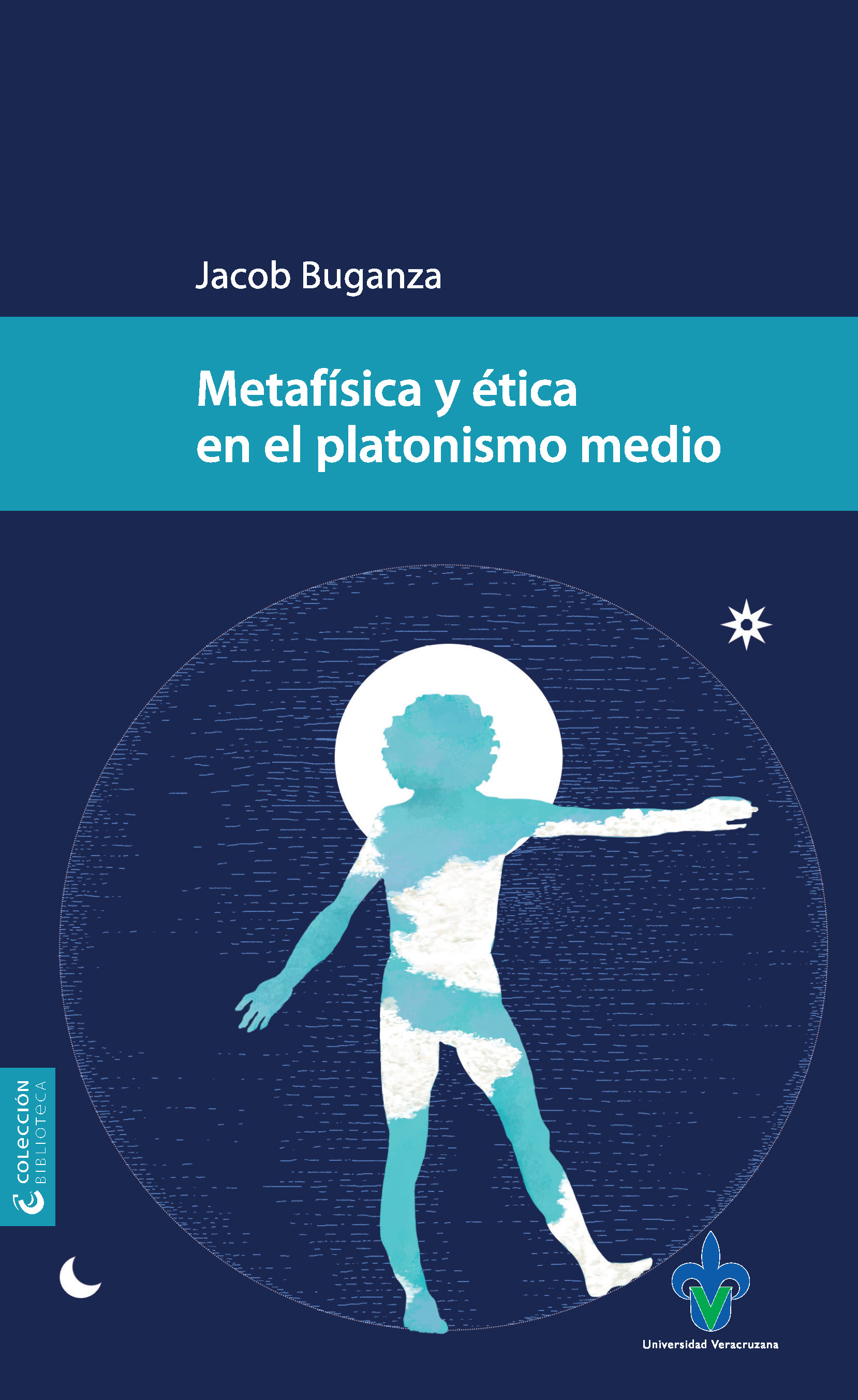 Portada de Metafísica y ética en el platonismo medio