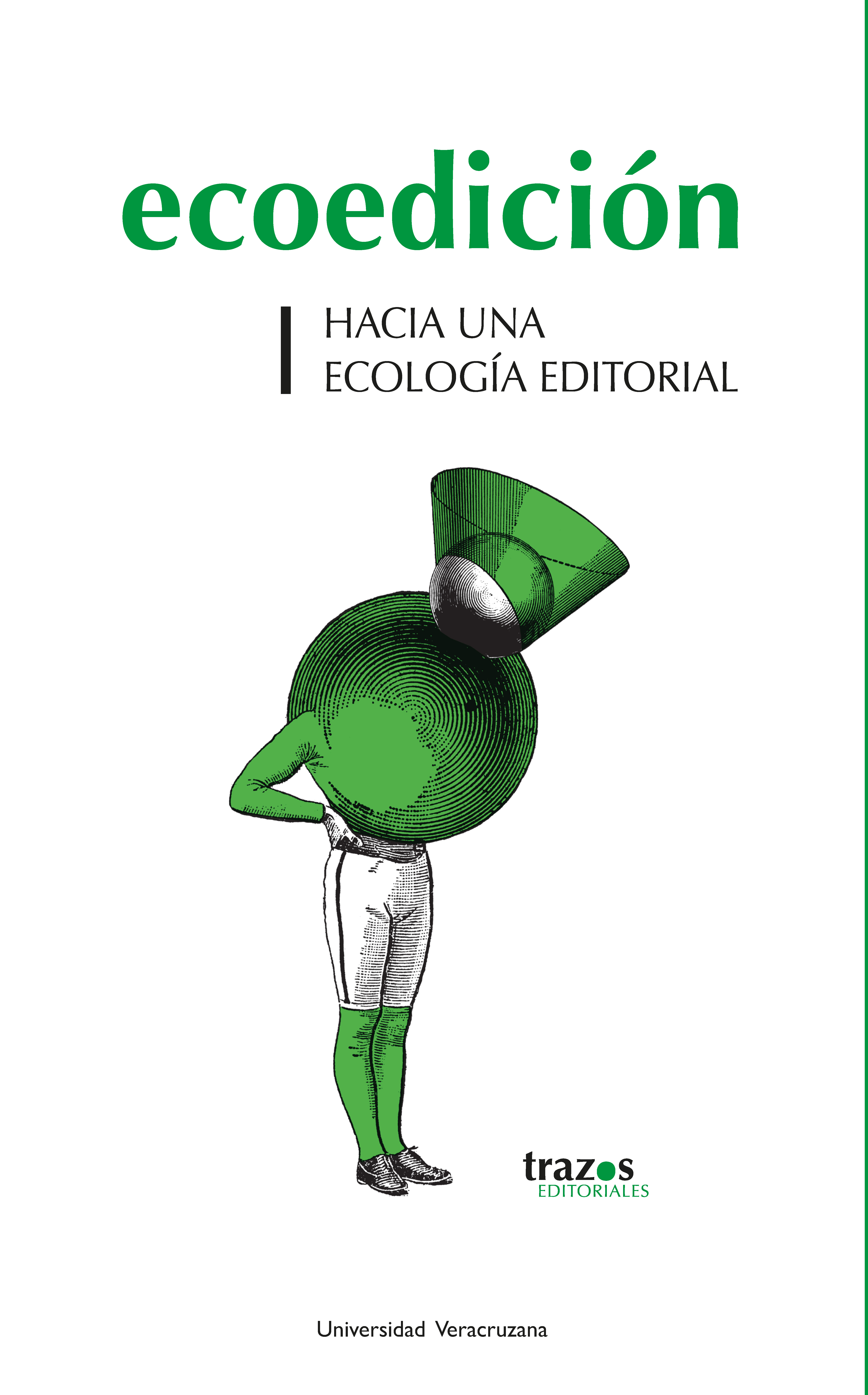 Portada de Ecoedición : hacia una ecología editoral