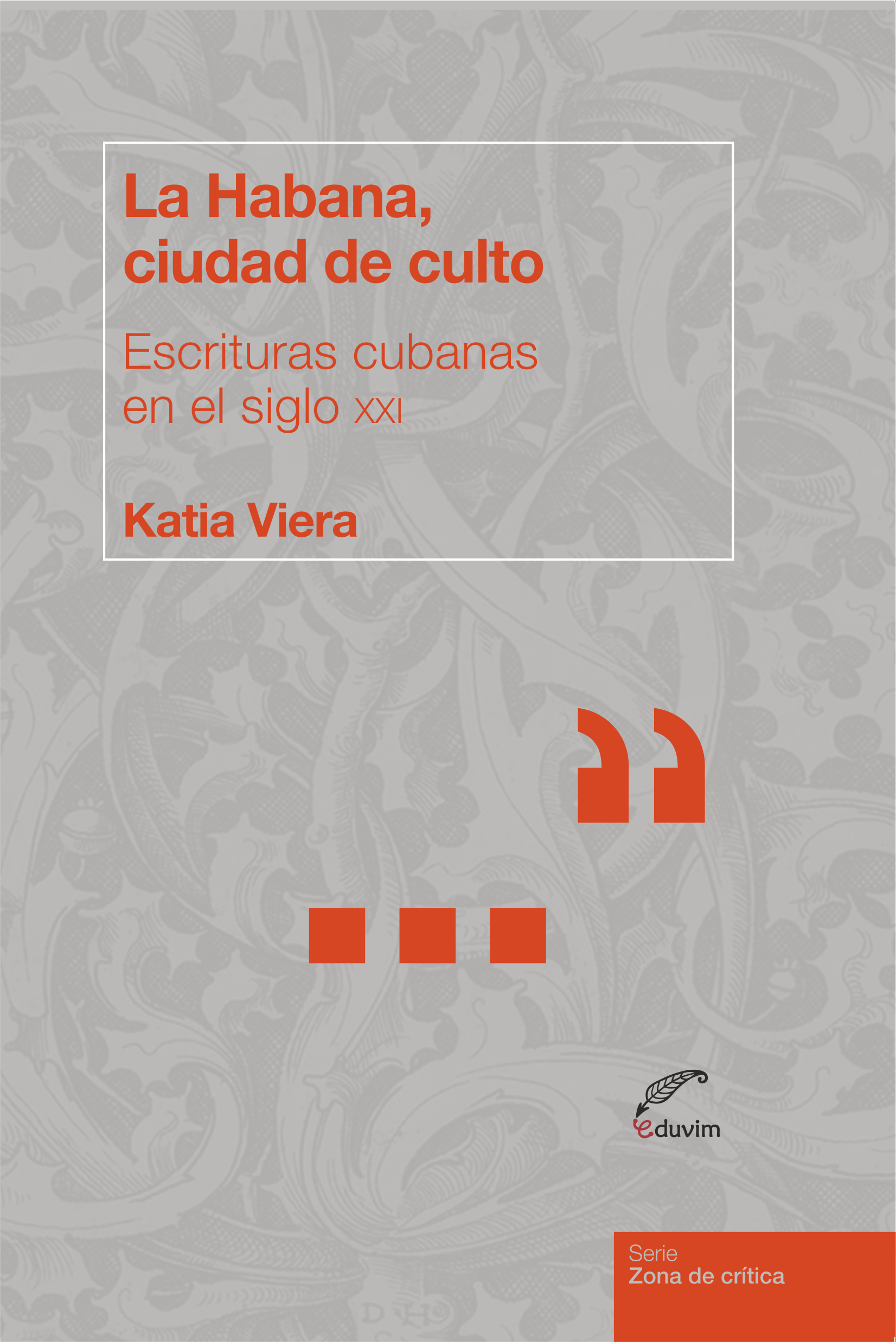 Portada: La Habana, ciudad de culto