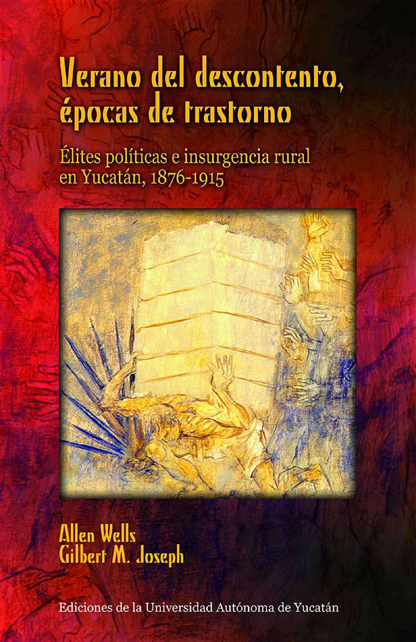 Portada de Verano del descontento, épocas de trastorno · Allen.Joseph , Gilbert Wells