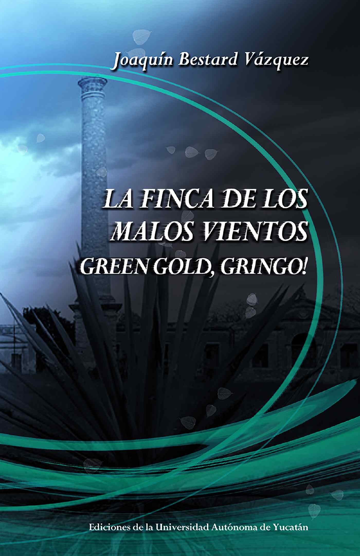 Portada de La finca de los malos vientos