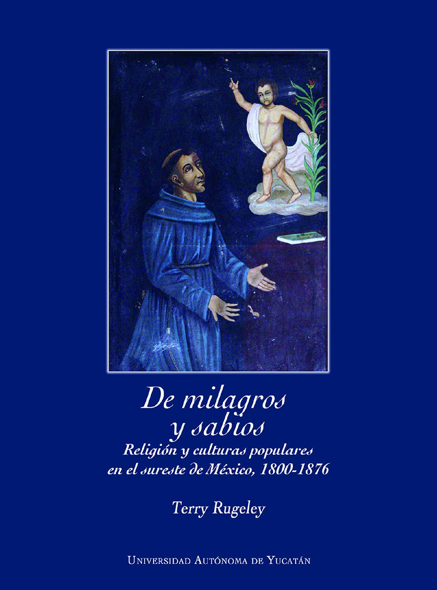 Portada de De milagros y sabios