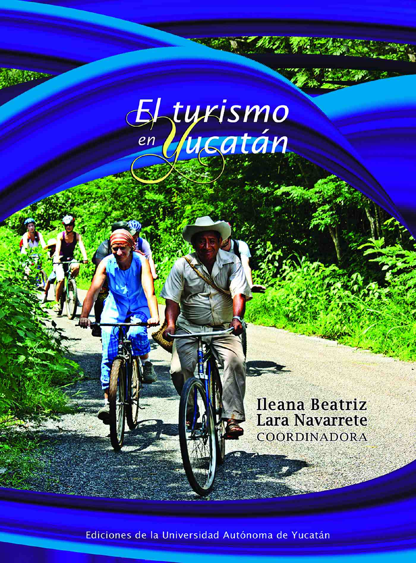 Portada de El turismo en Yucatán