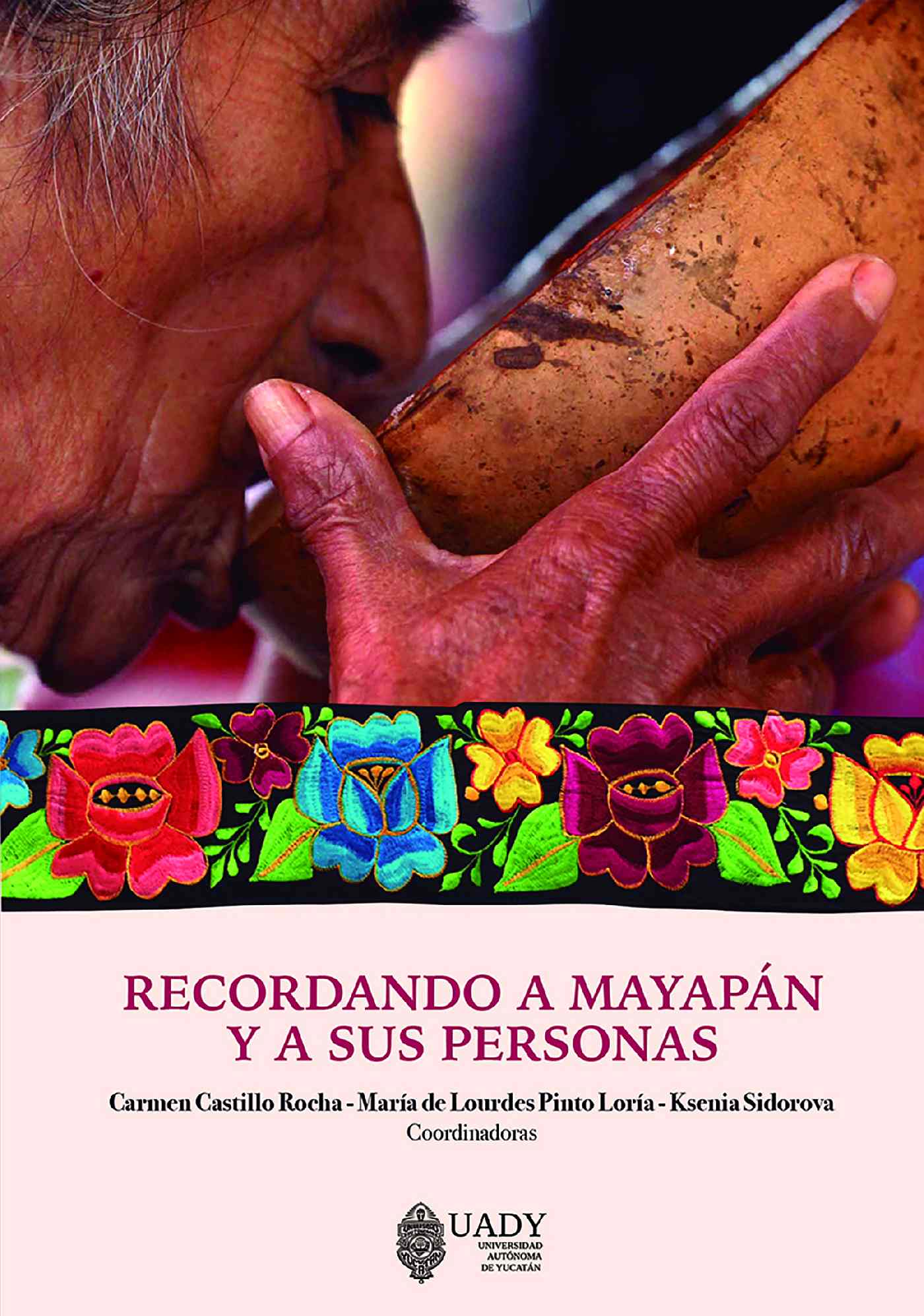 Portada de RECORDANDO A MAYAPÁN Y A SUS PERSONAS