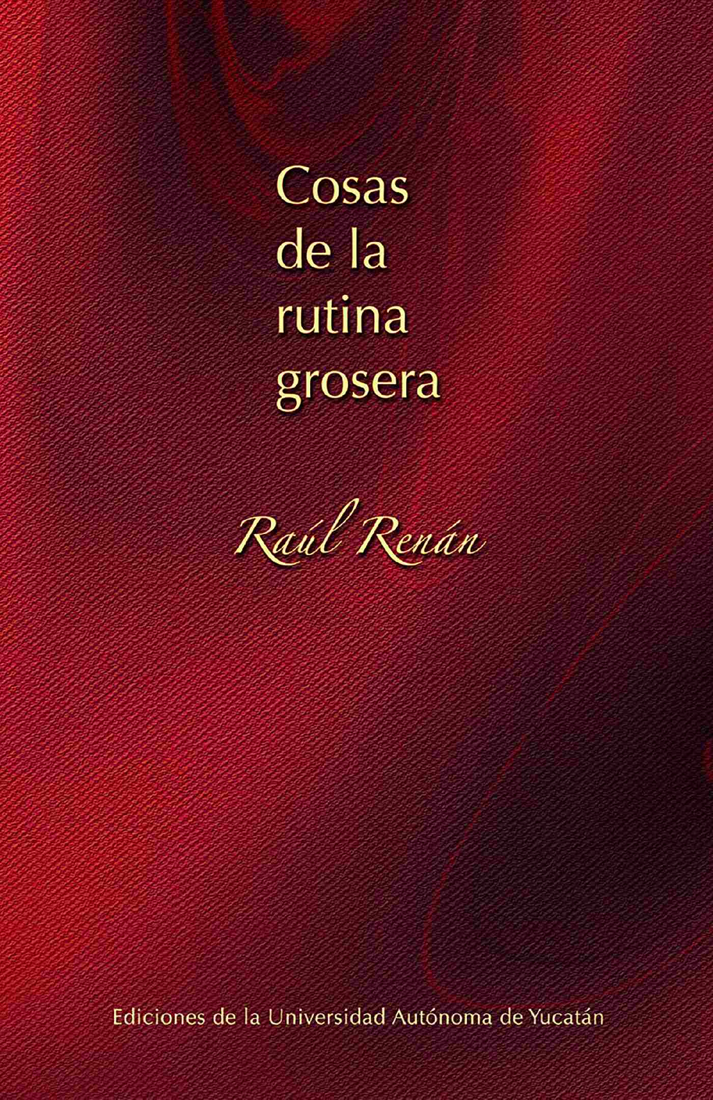Portada de Cosas de la rutina grosera