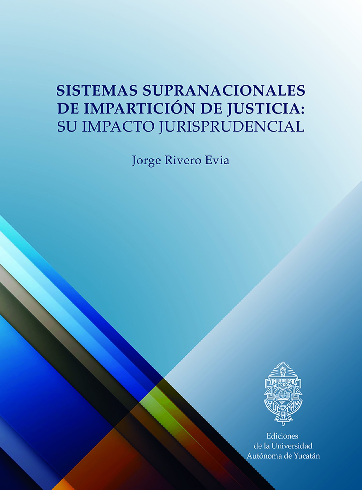 Portada de Sistemas supranacionales de impartición de justicia: