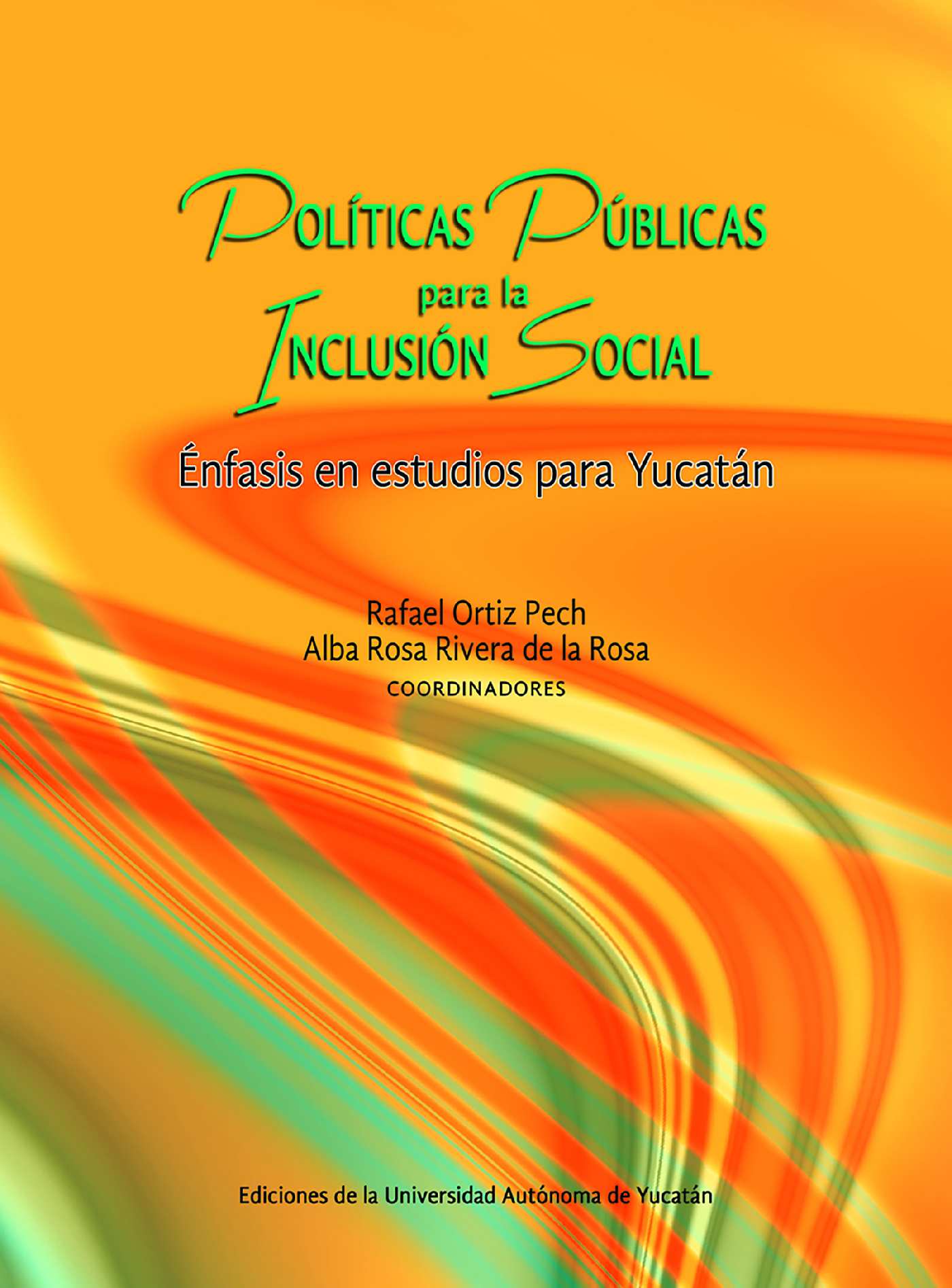 Portada de Políticas públicas para la inclusión social