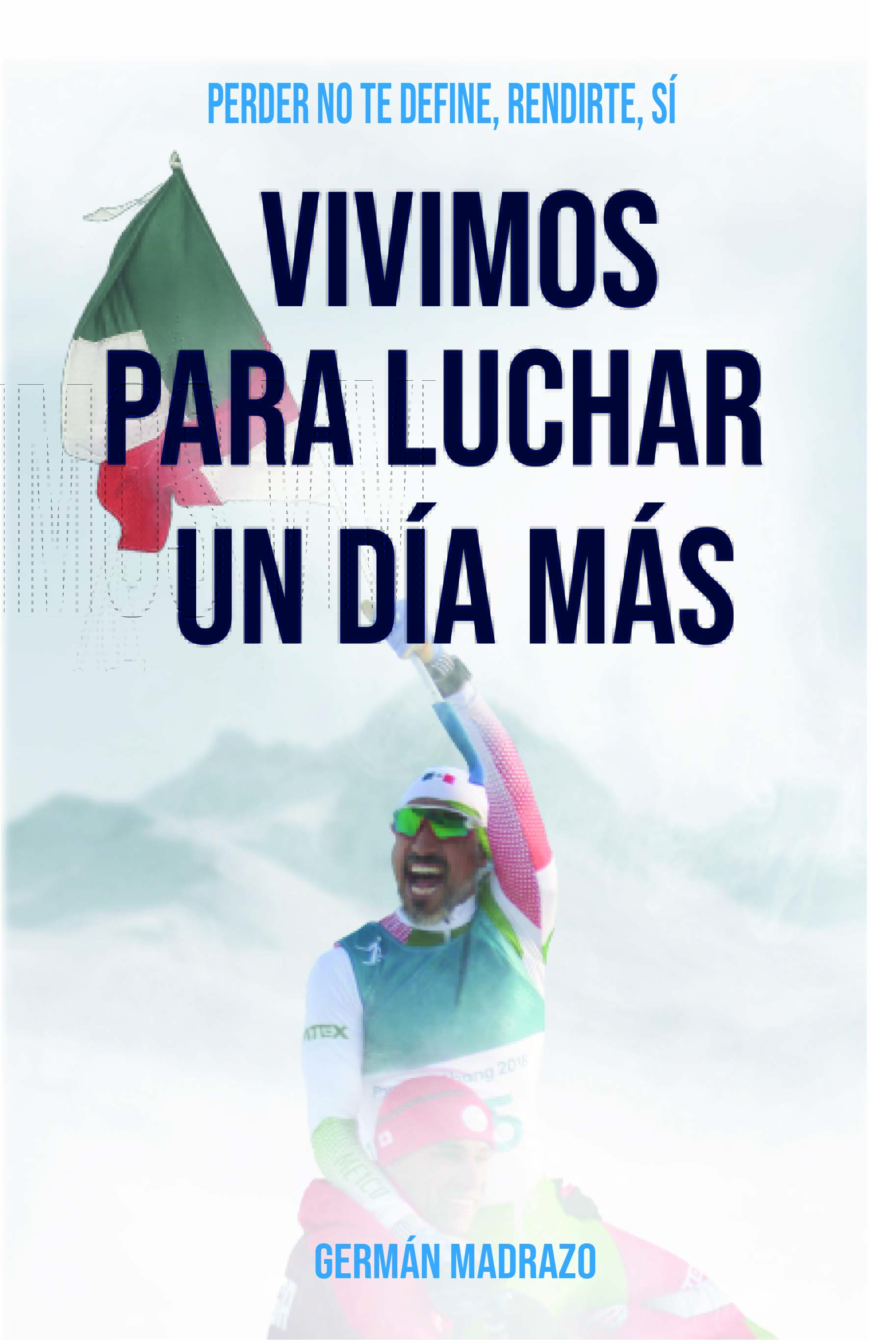 Portada de VIVIMOS PARA LUCHAR UN DÍA MÁS