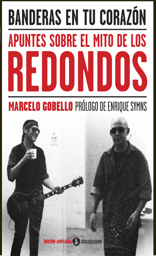 Portada de BANDERAS EN TU CORAZON. APUNTES SOBRE EL MITO DE LOS REDONDOS