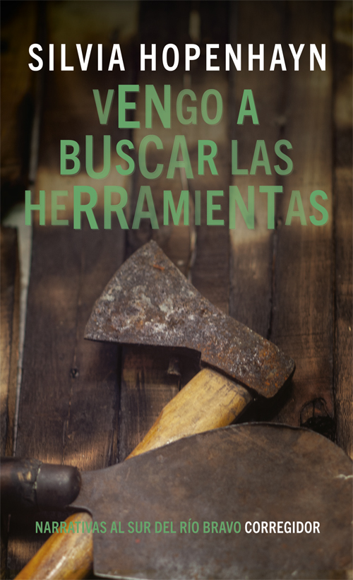 Portada de VENGO A BUSCAR LAS HERRAMIENTAS