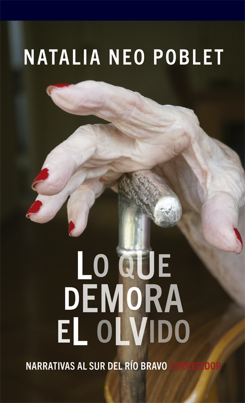 Portada de LO QUE DEMORA EL OLVIDO