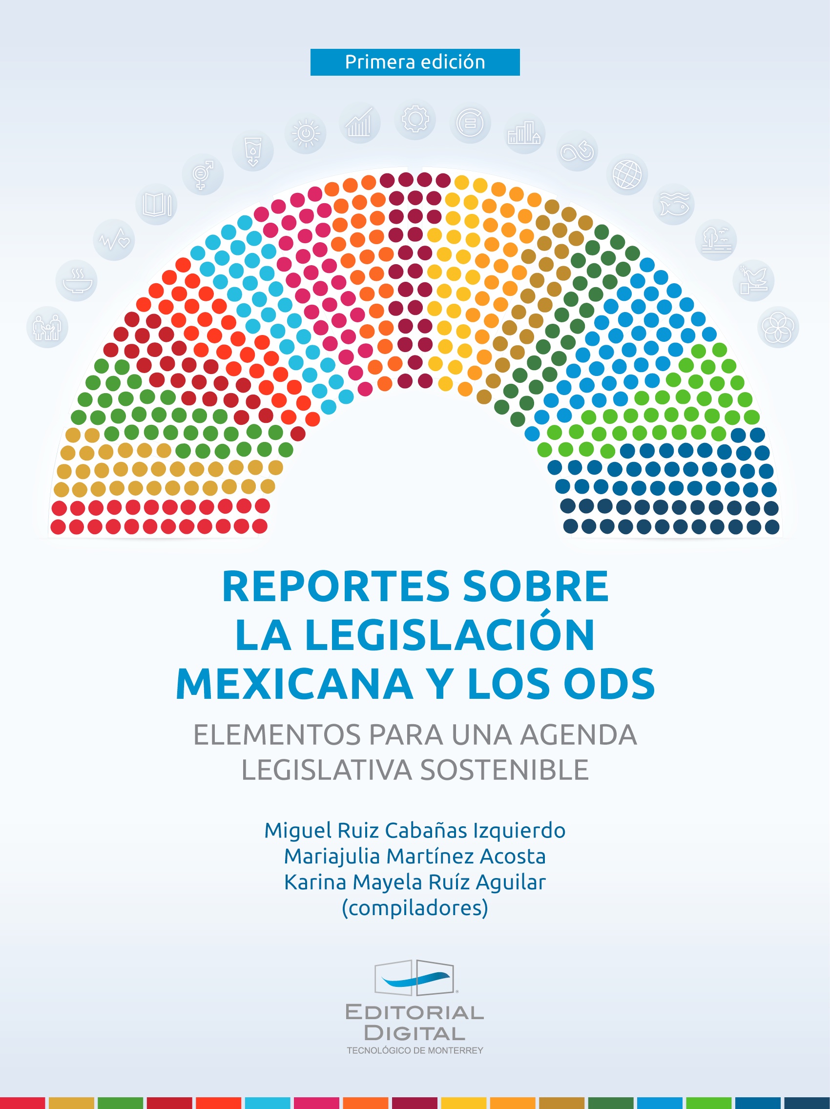 Portada de Reporte legislación mexicana y los ODS. Elementos para una agenda legislativa sostenible