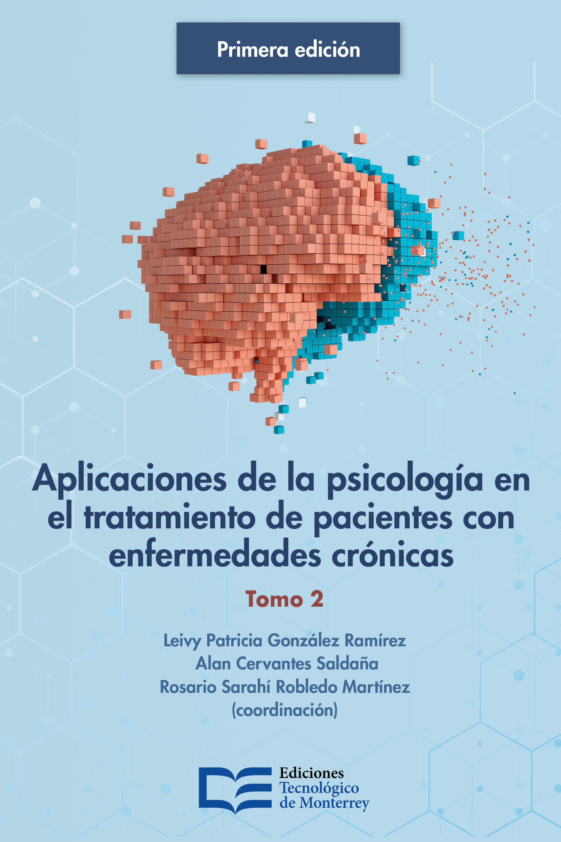 Portada de Aplicaciones de la psicología en el tratamiento de pacientes con enfermedades crónicas. Tomo 2