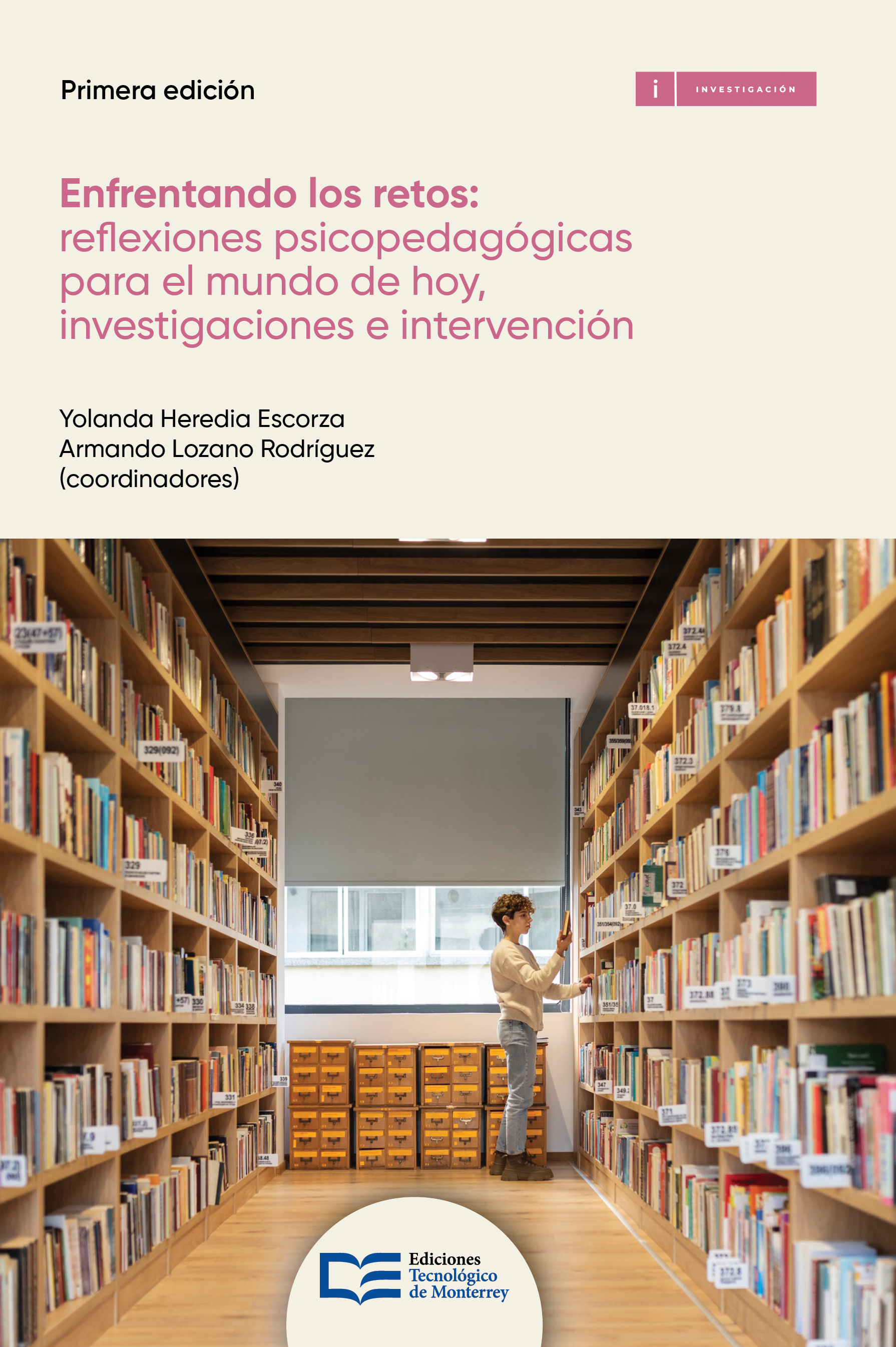 Portada de Enfrentando los retos: reflexiones psicopedagógicas para el mundo de hoy investigaciones e intervención
