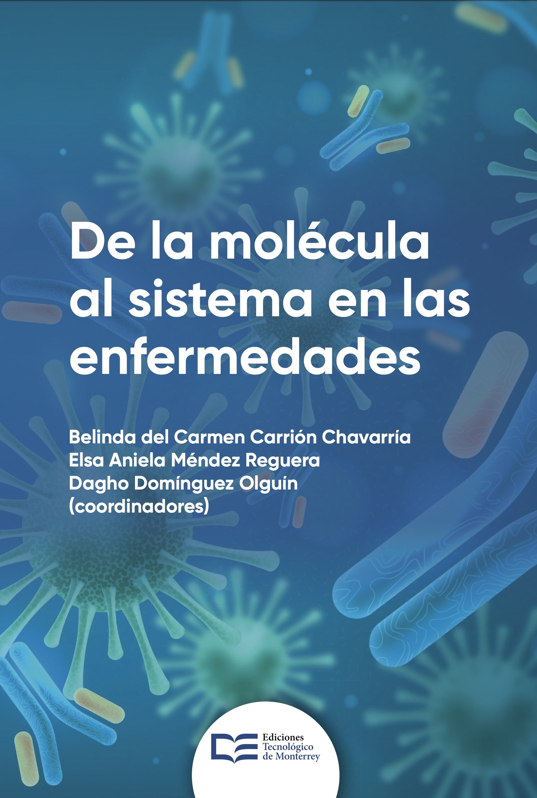 Portada de De la molécula al sistema en las enfermedades