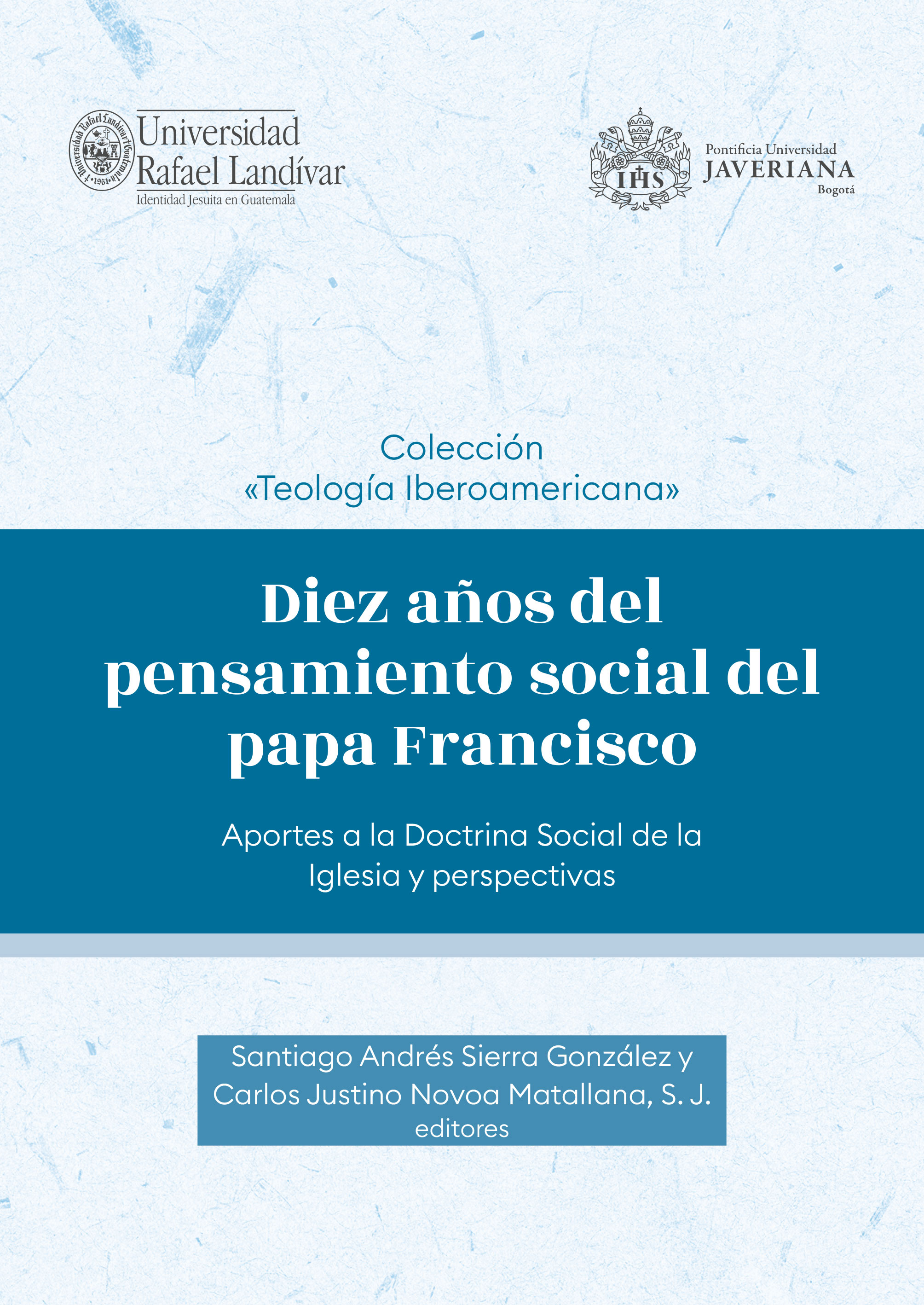 Portada de Diez años del pensamiento social del papa Francisco