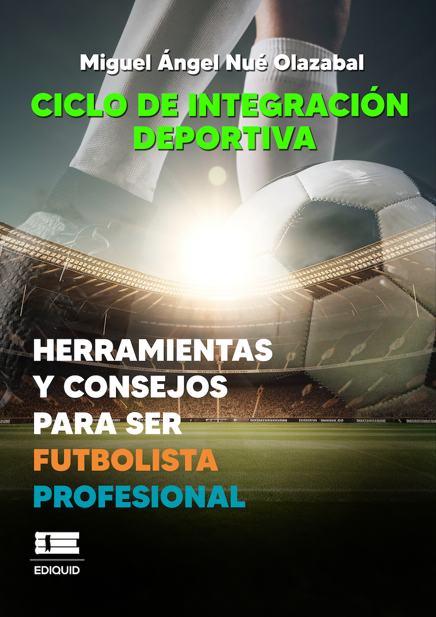 Portada de Ciclo de integración deportiva · Miguel Angel Nué Olazába