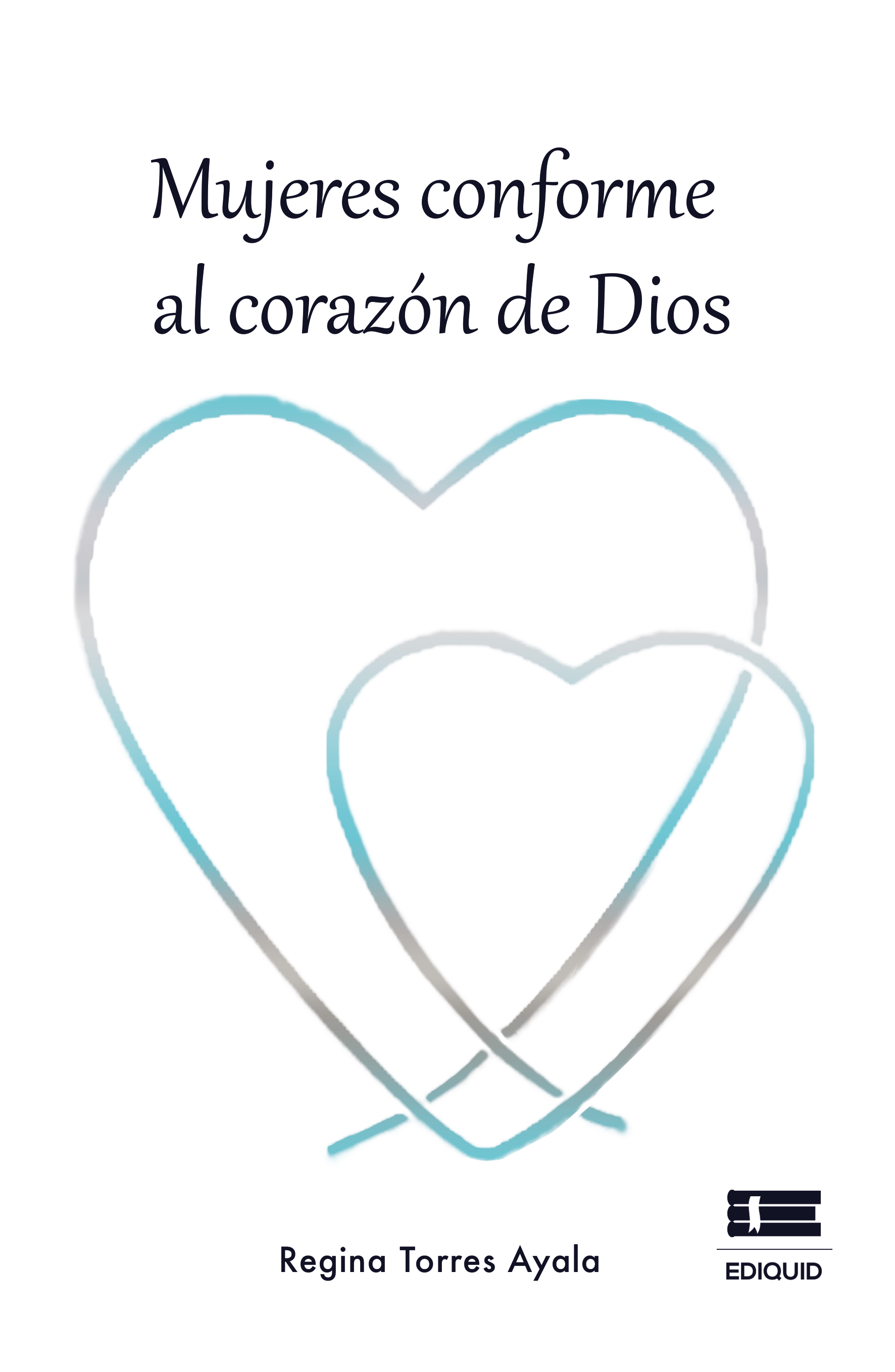 Portada de Mujeres conforme al corazón de Dios