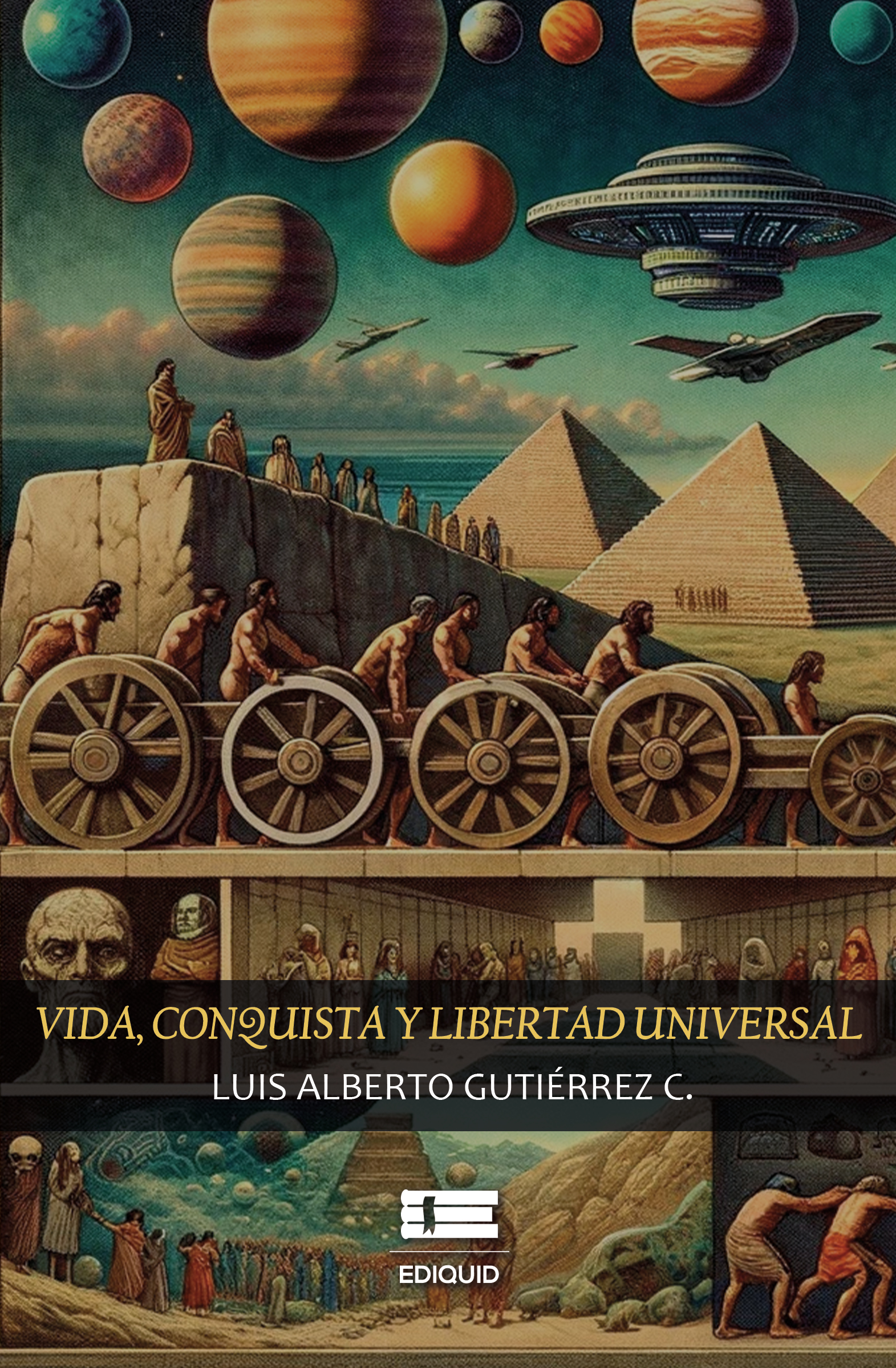 Portada de Vida, conquista y libertad universal