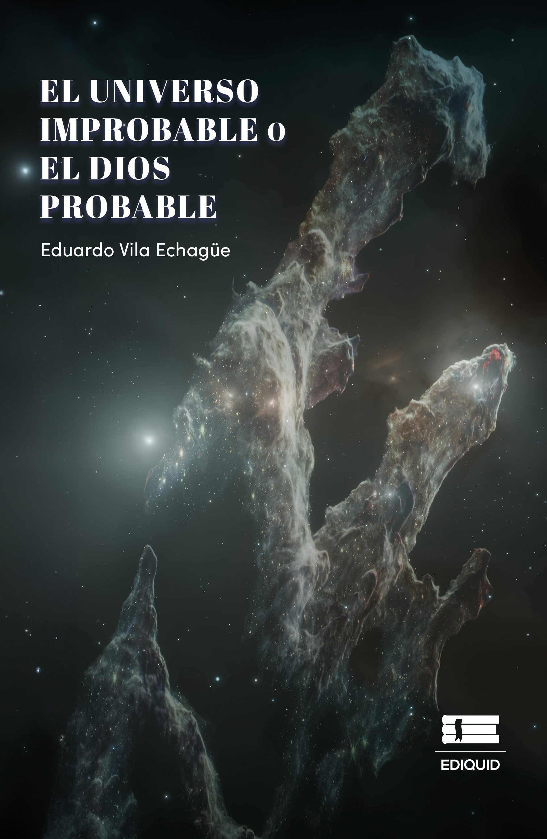Portada de El Universo improbable o el Dios probable