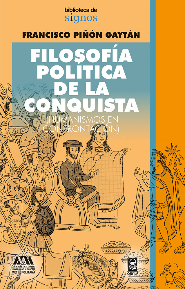 Portada de Filosofía política de la Conquista (Humanismos en confrontación)