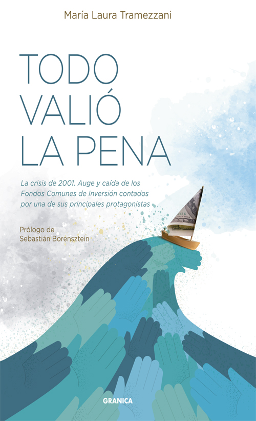 Portada de TODO VALIÓ LA PENA · María Laura Tramezzani