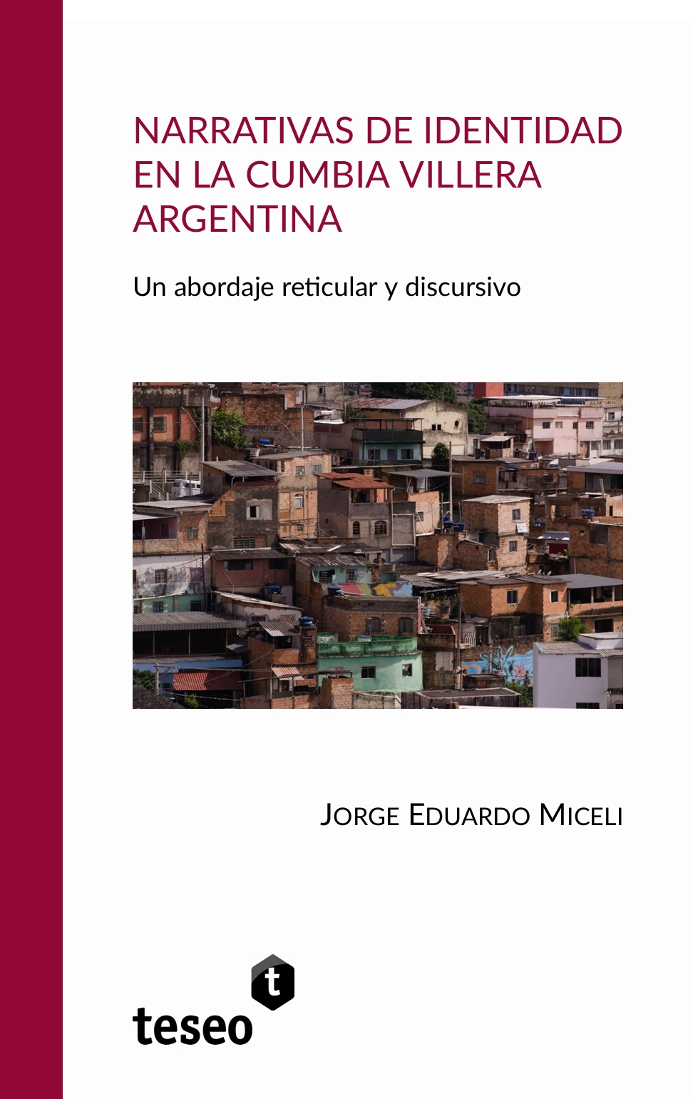 Portada de Narrativas de identidad en la cumbia villera argentina