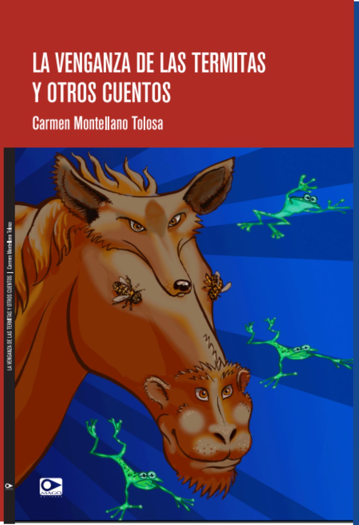 Portada de La venganza de las termitas y otros cuentos · Carmen Montellano Tolosa