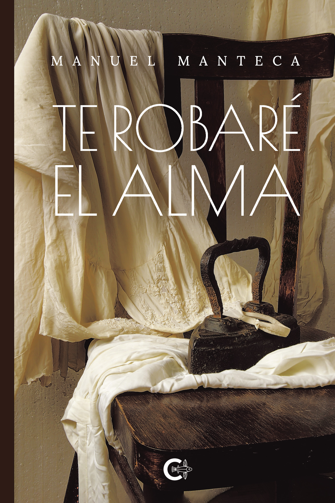 Portada de Te robaré el alma · Manuel Manteca