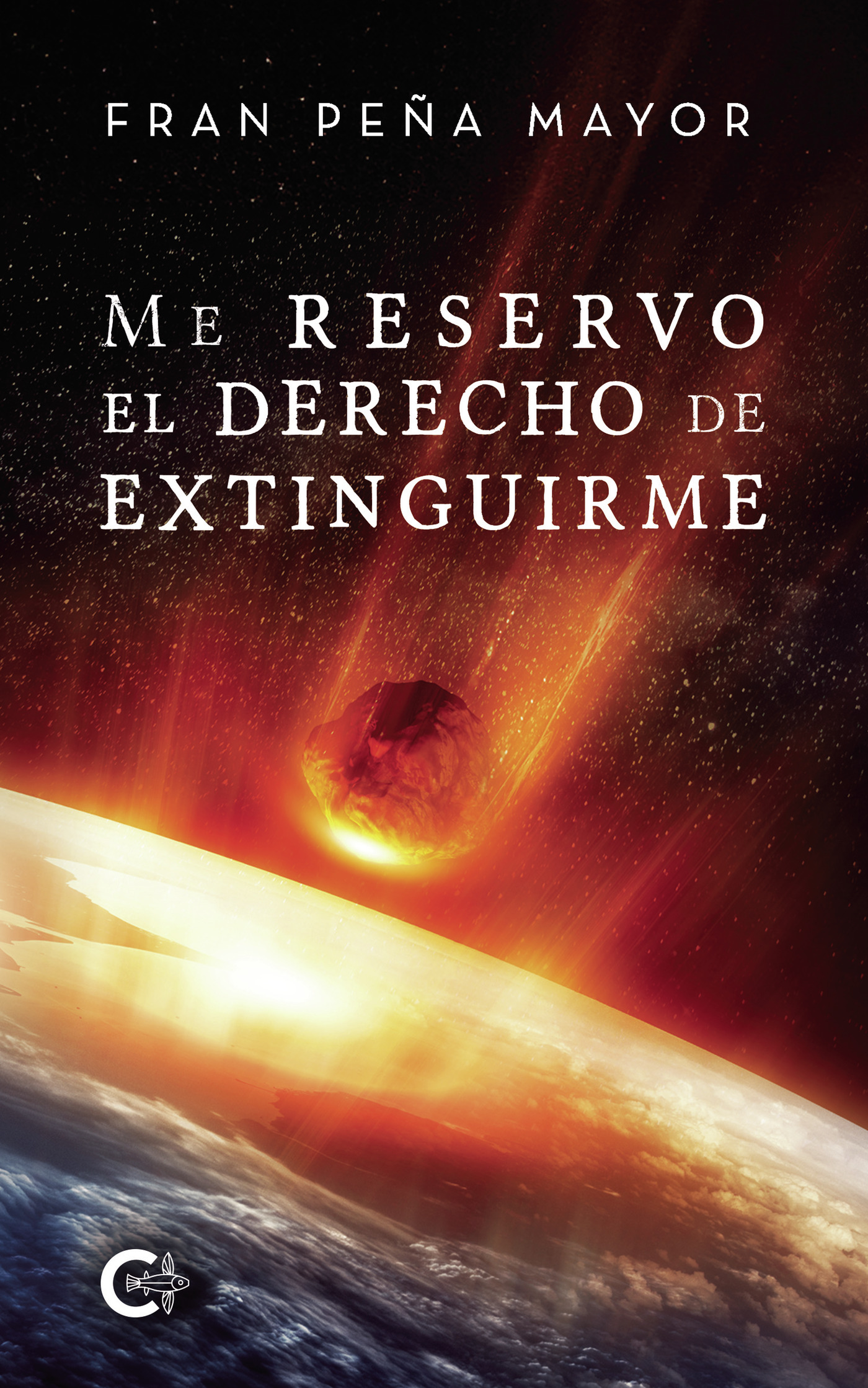 Portada de Me reservo el derecho de extinguirme