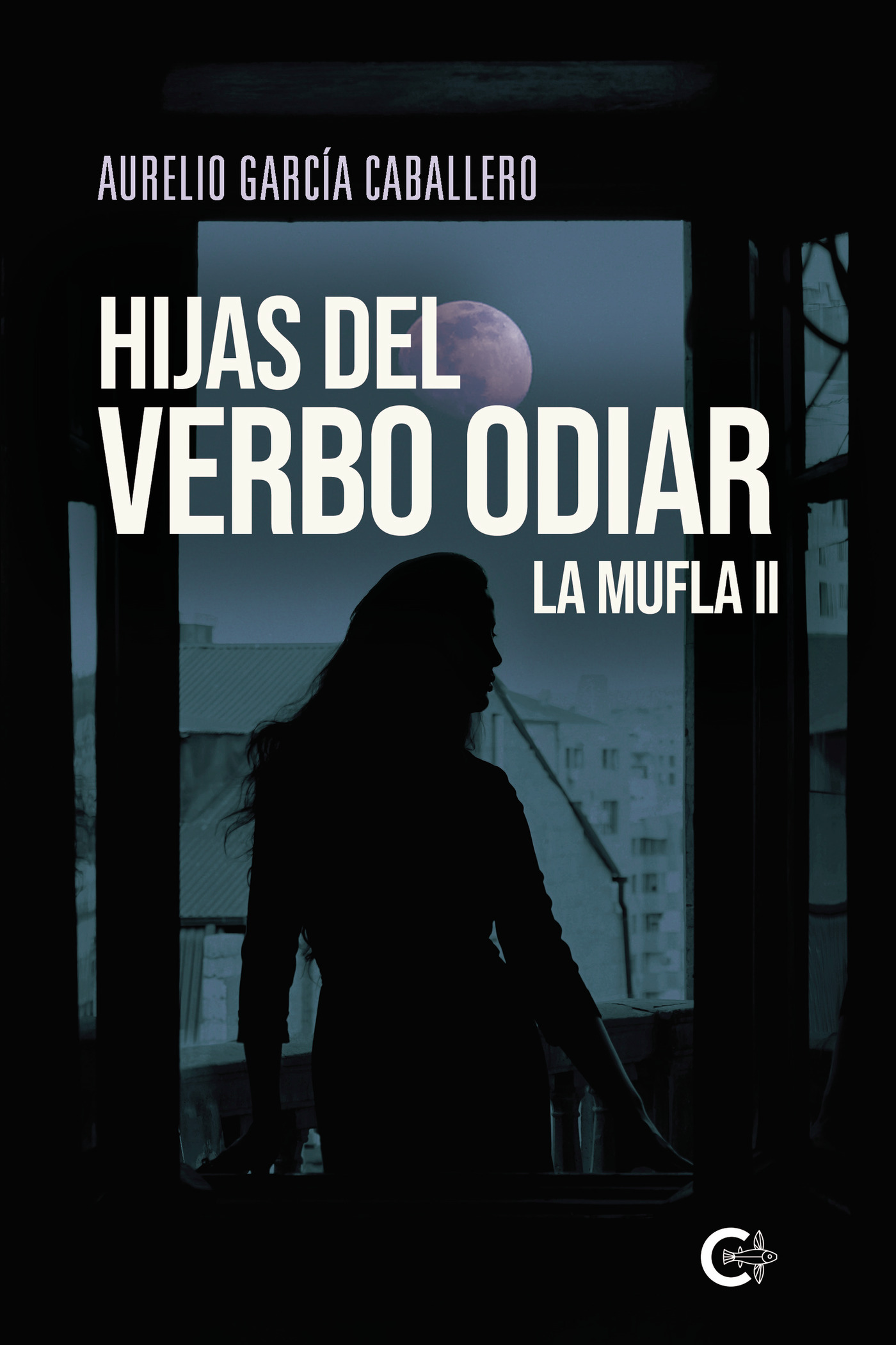 Portada de Hijas del verbo odiar