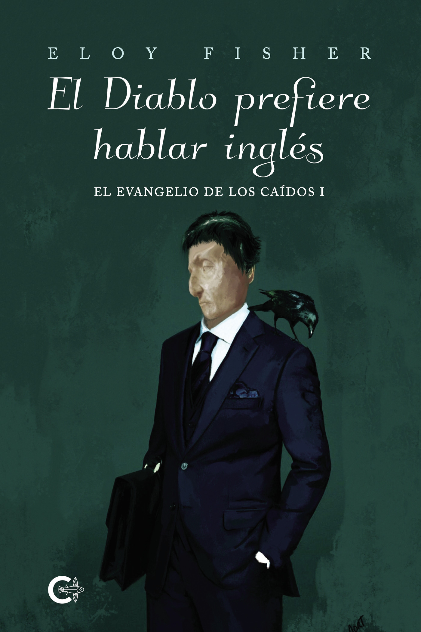Portada de El Diablo prefiere hablar inglés · Eloy Fisher