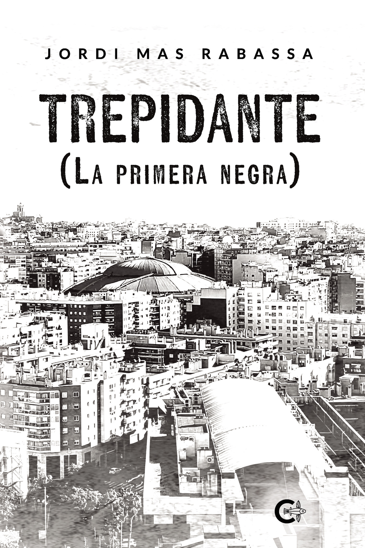Portada de TREPIDANTE · Jordi Mas Rabassa