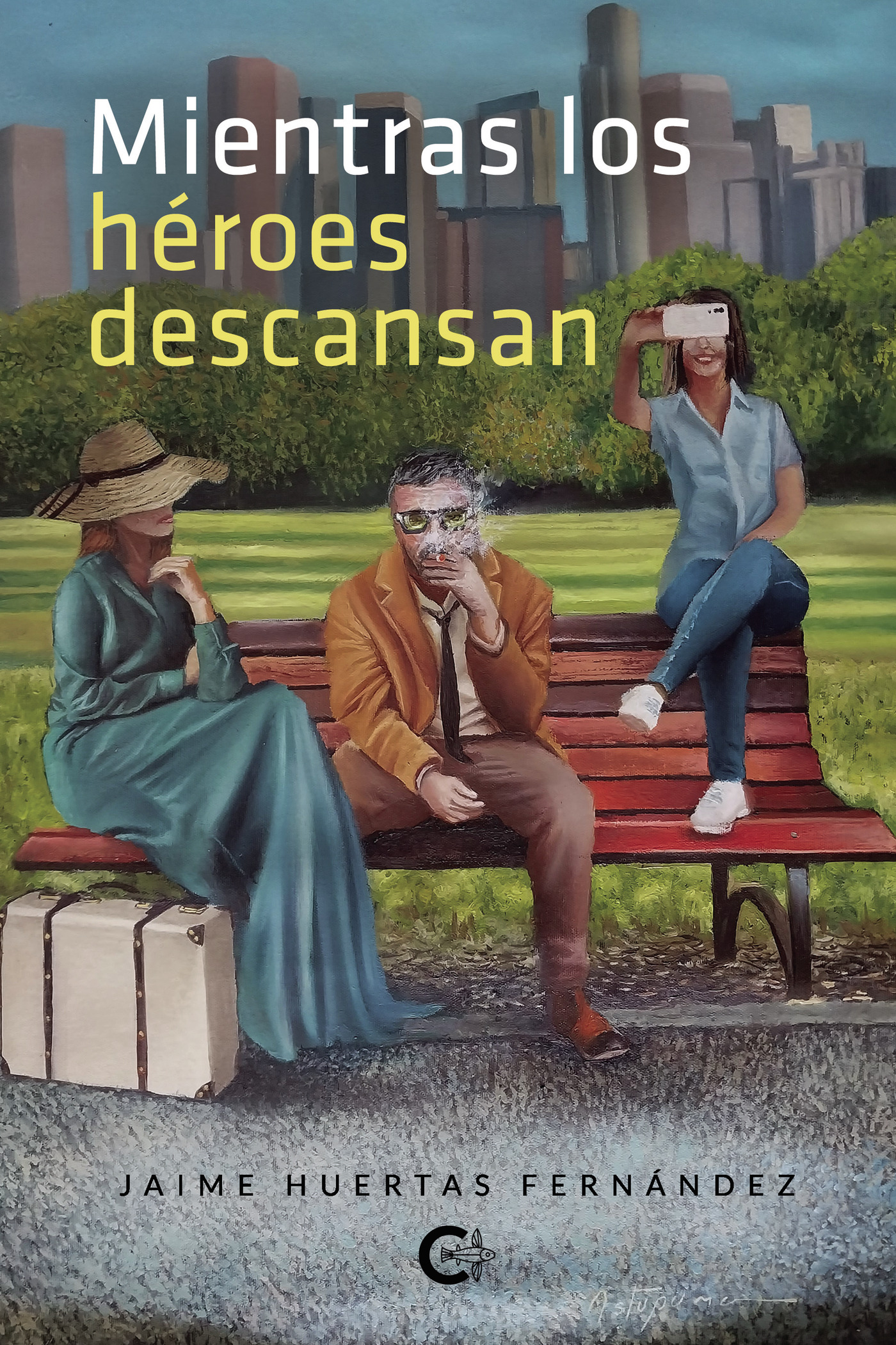 Portada de Mientras los héroes descansan · Jaime Huertas Fernández