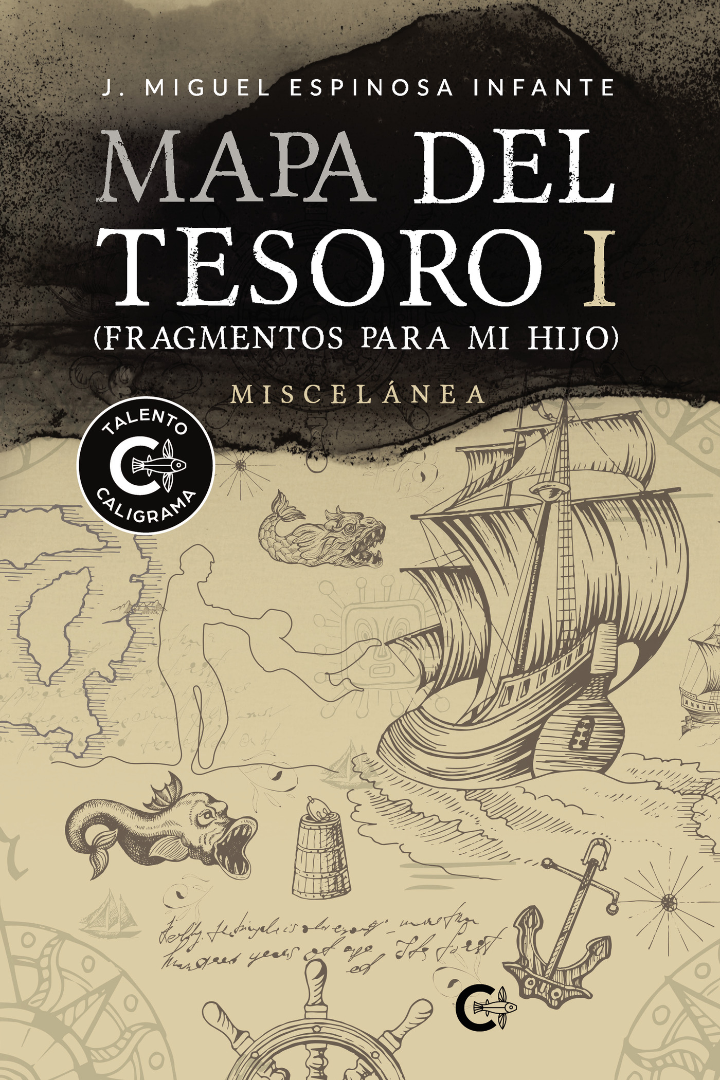 Portada de Mapa del Tesoro I (Fragmentos para mi hijo)