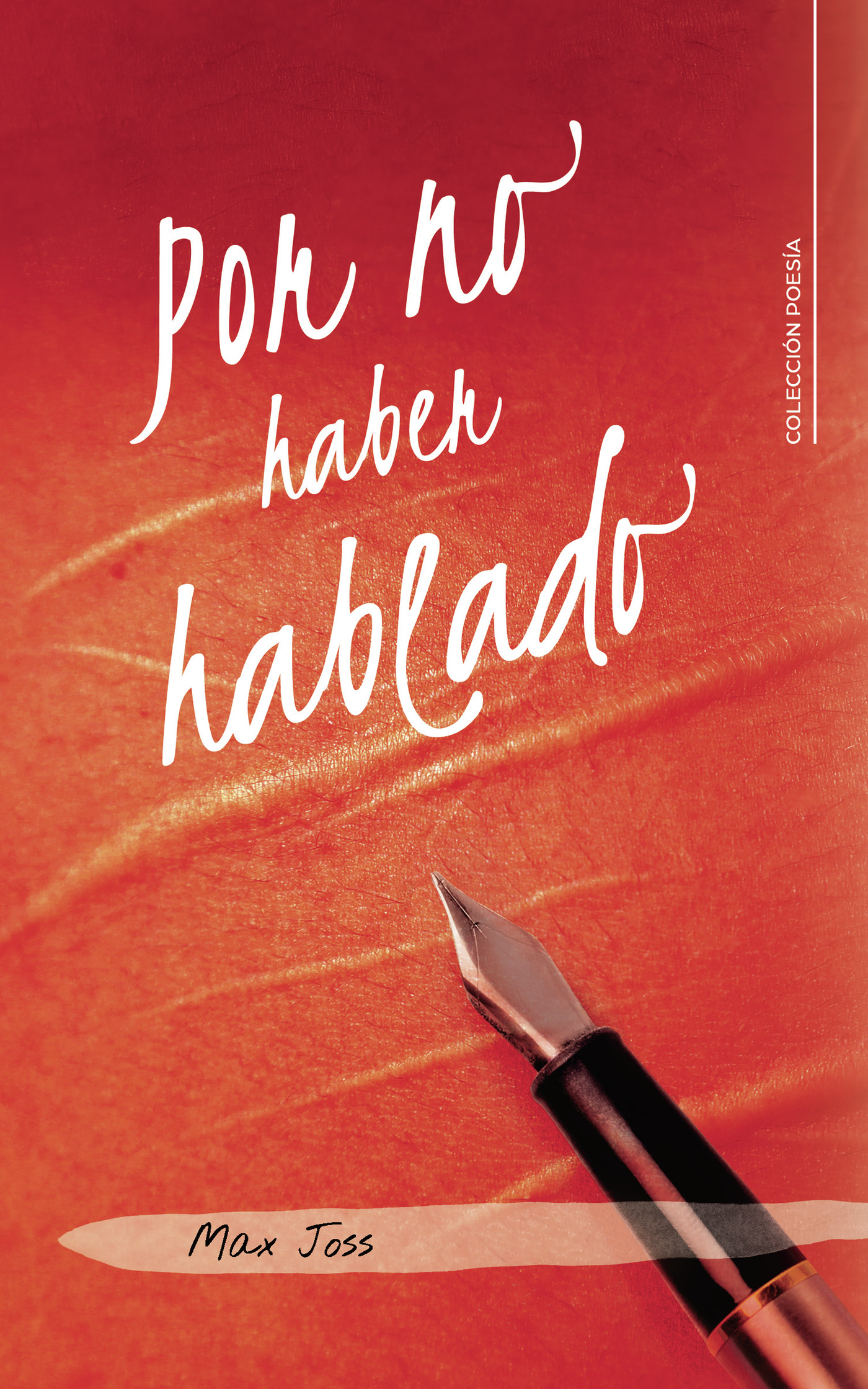 Portada de Por no haber hablado · Max Joss