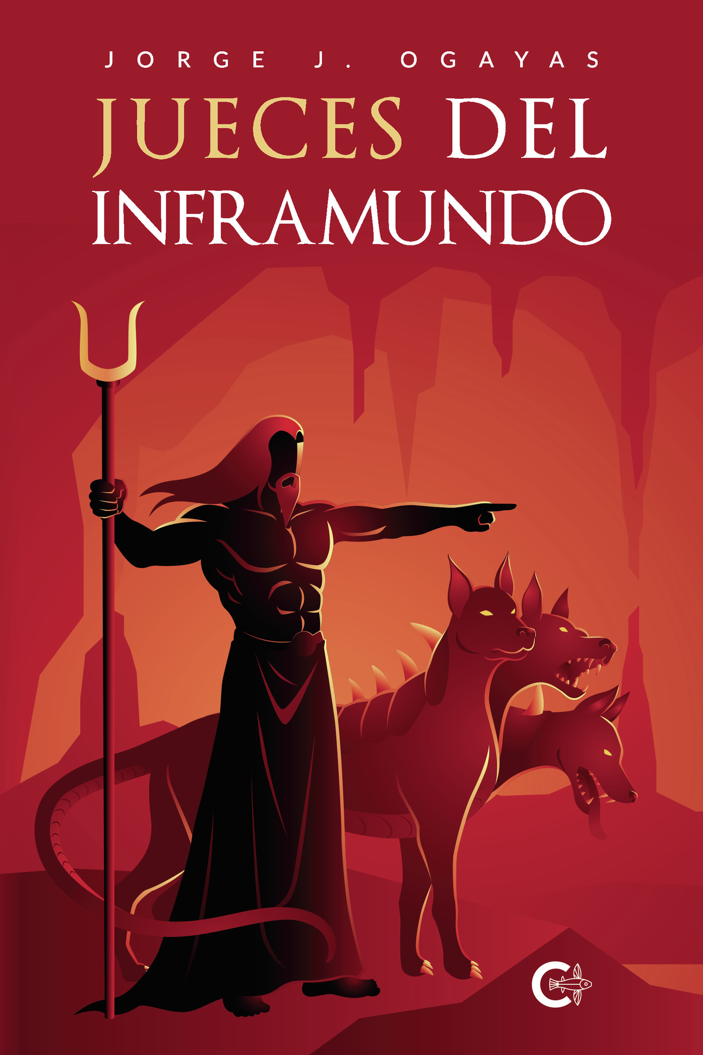 Portada de Jueces del inframundo · Jorge J Ogayas