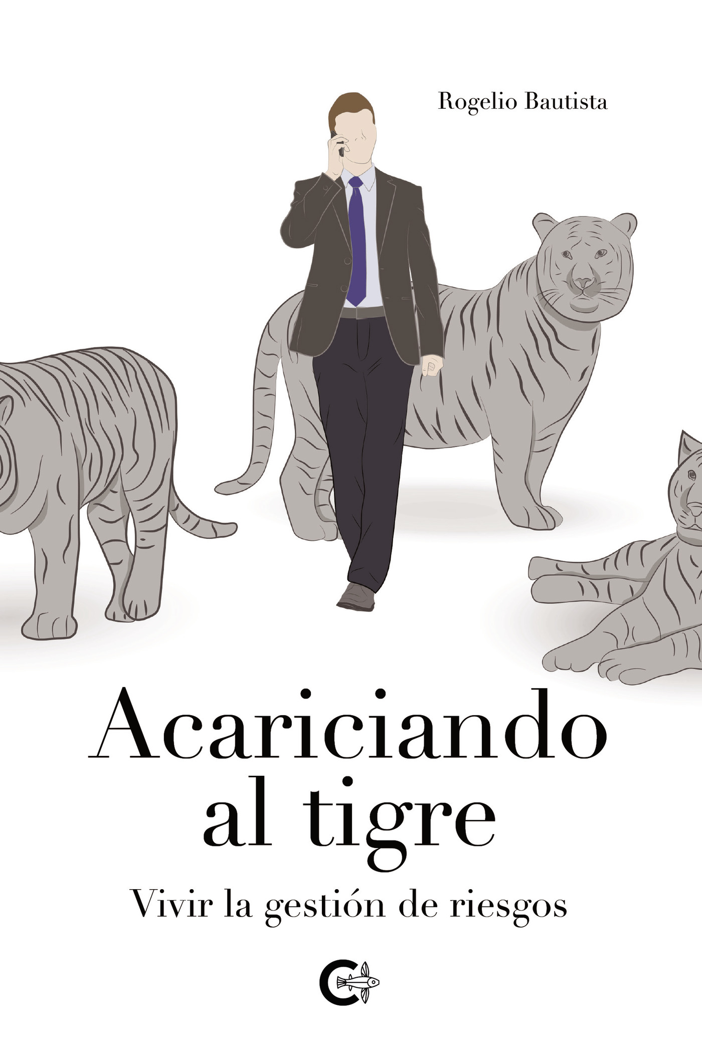Portada de Acariciando al tigre