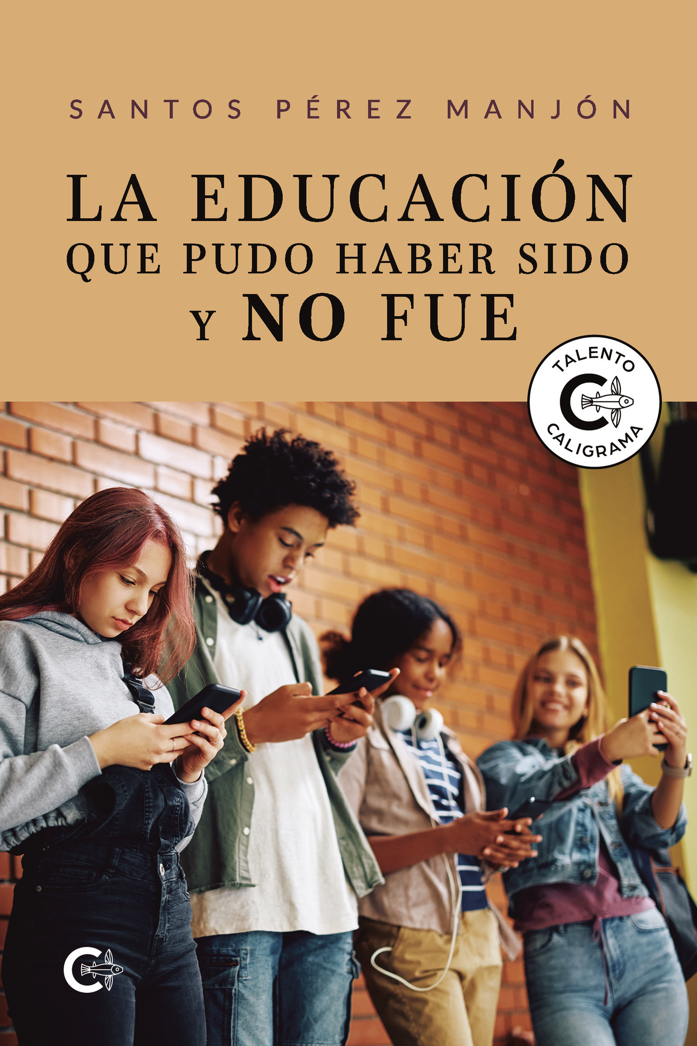 Portada de La educación que pudo haber sido y no fue