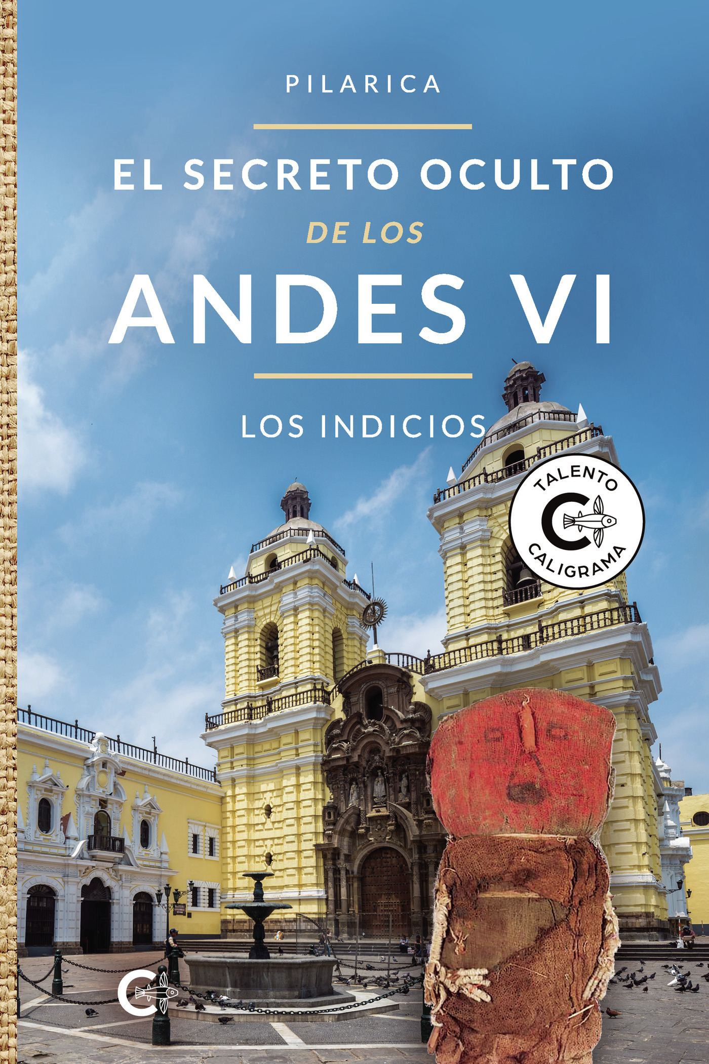 Portada de El secreto oculto de los Andes VI Los indicios
