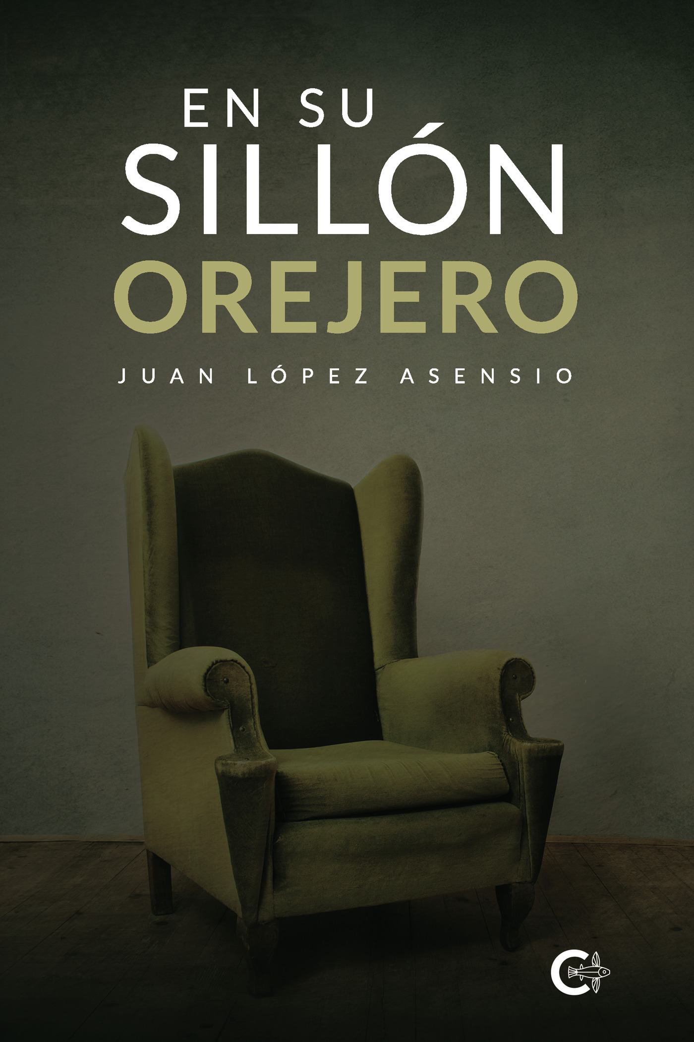 Portada de En su sillón orejero · Juan López Asensio