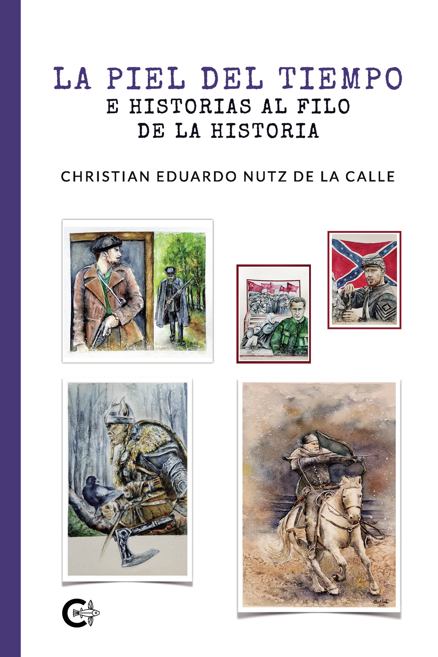 Portada de La piel del tiempo e historias al filo de la historia
