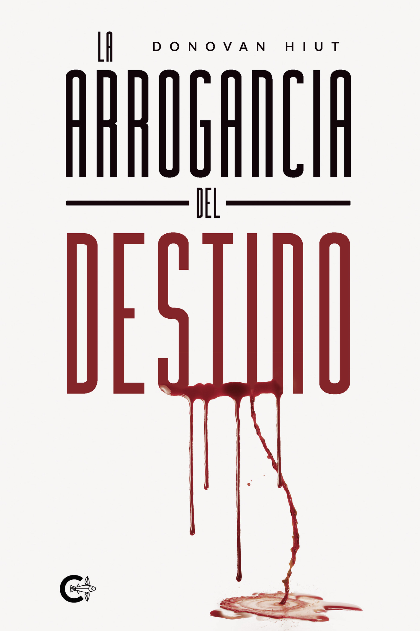 Portada de La arrogancia del destino