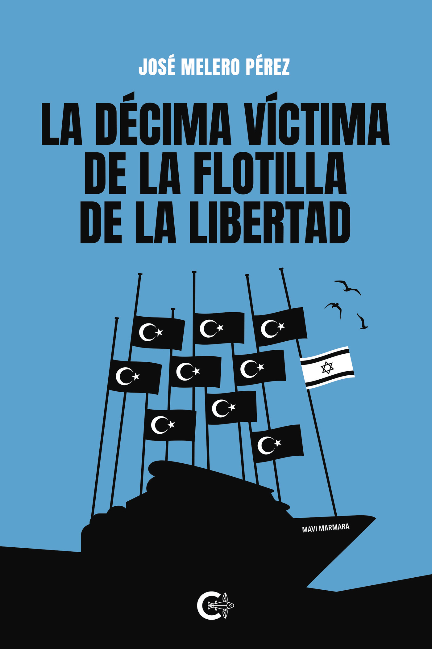 Portada de La décima víctima de la Flotilla de la Libertad