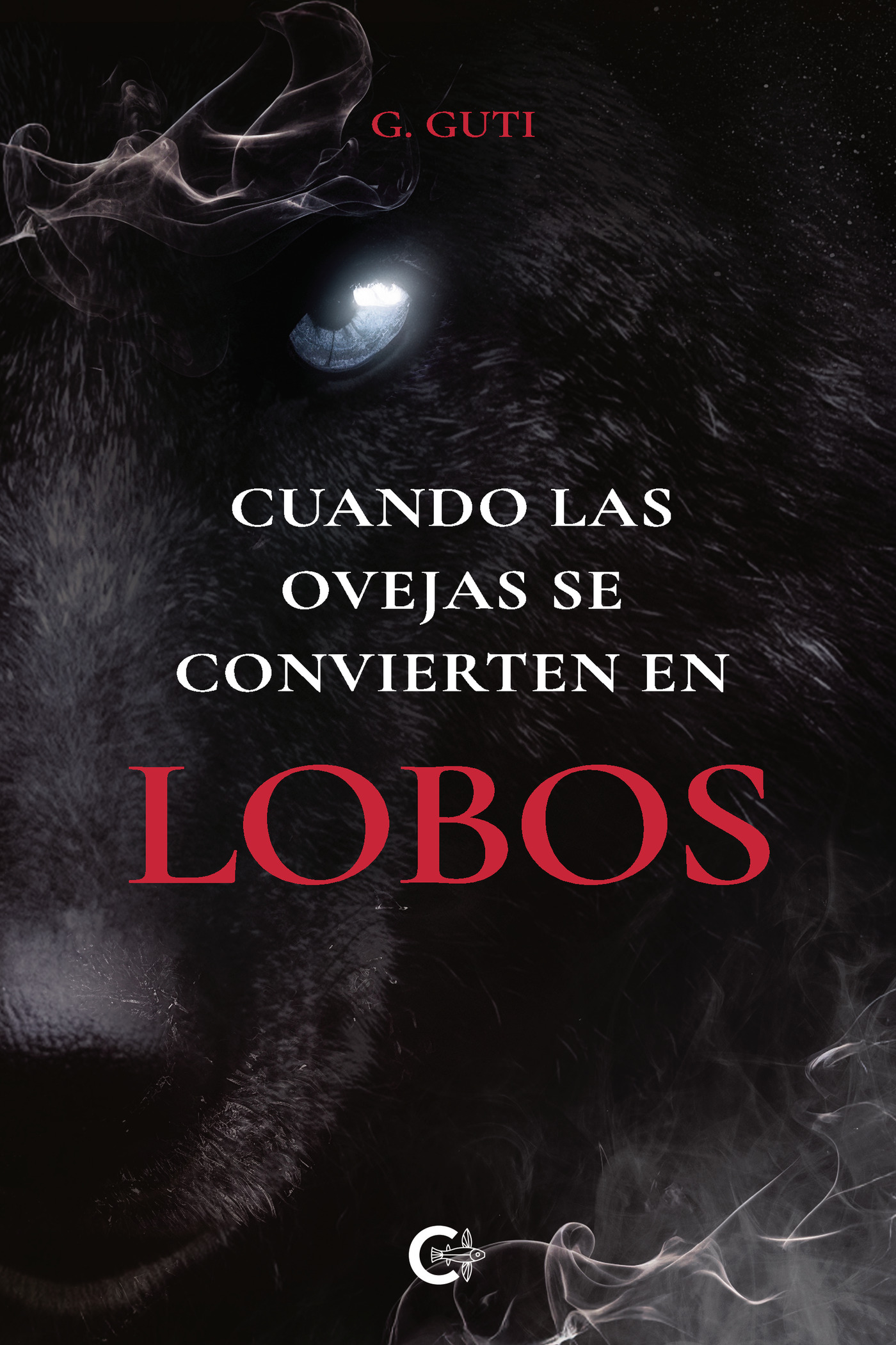 Portada de Cuando las ovejas se convierten en lobos