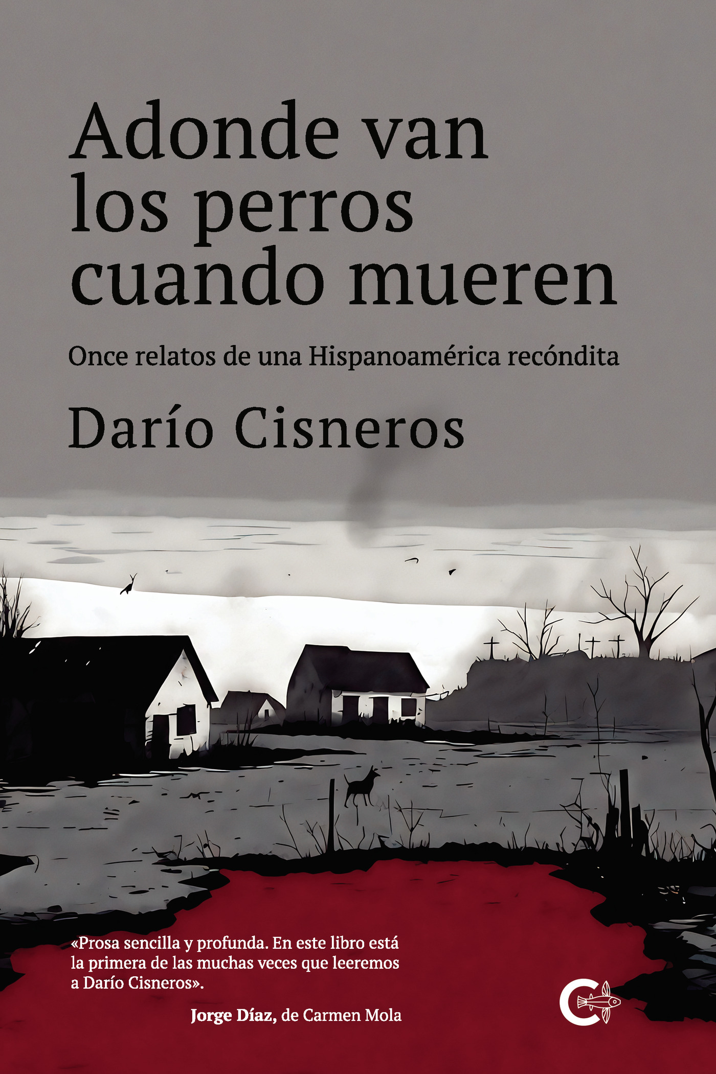 Portada de Adonde van los perros cuando mueren