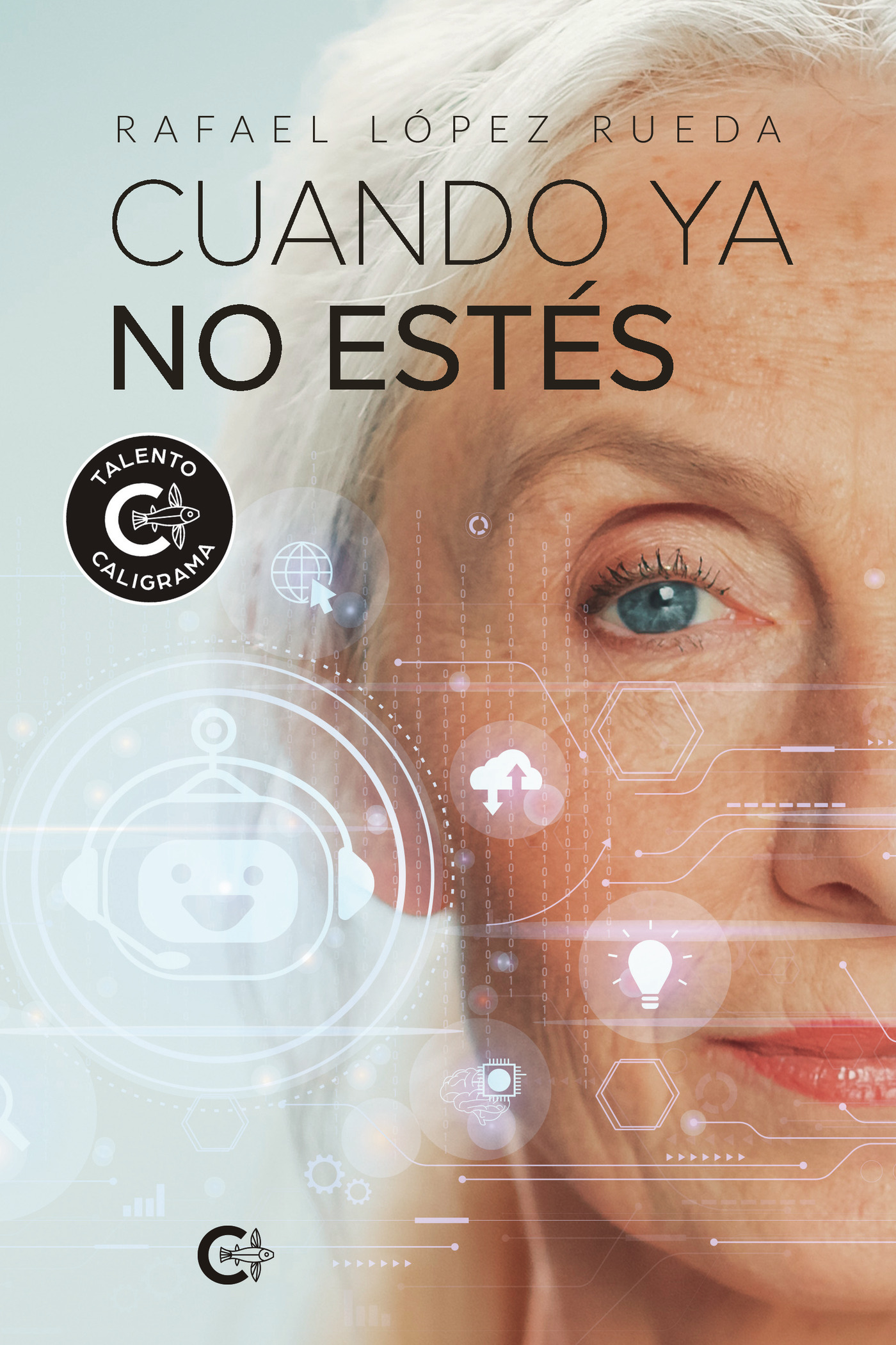 Portada de Cuando ya no estés · Rafael López Rueda